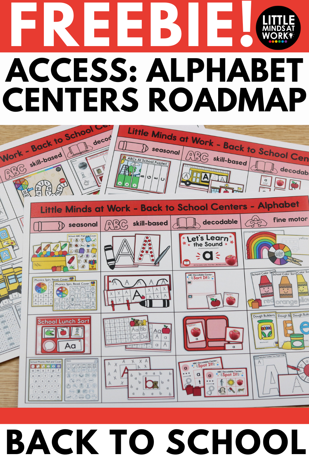 Free back-to-school Alphabet Centers Roadmap featuring seasonal, skill-based, decodable phonics, and fine motor alphabet activities from Little Minds at Work.